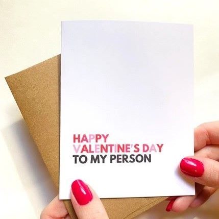 greeting card Happy Valentines Day to My Person